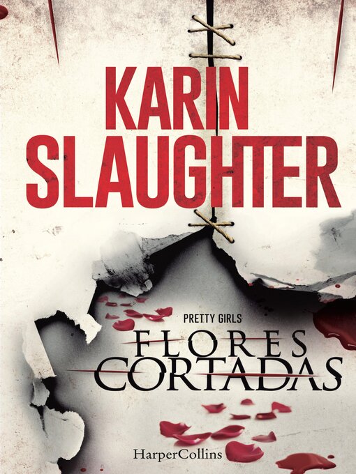 Title details for Flores cortadas by Karin Slaughter - Available